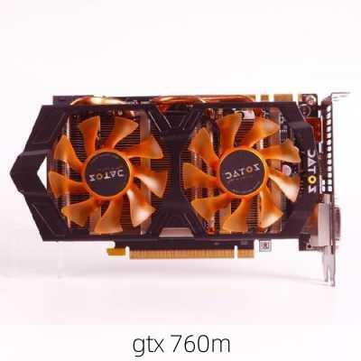 gtx 760m