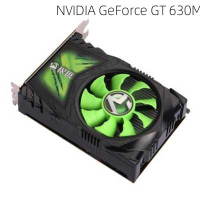 NVIDIA GeForce GT 630M