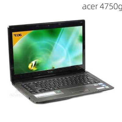 acer 4750g