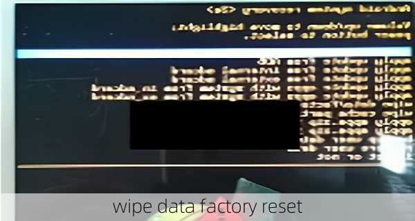 wipe data factory reset