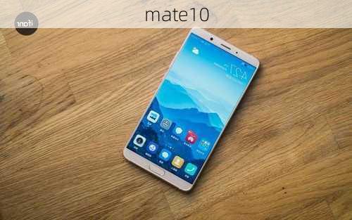 mate10