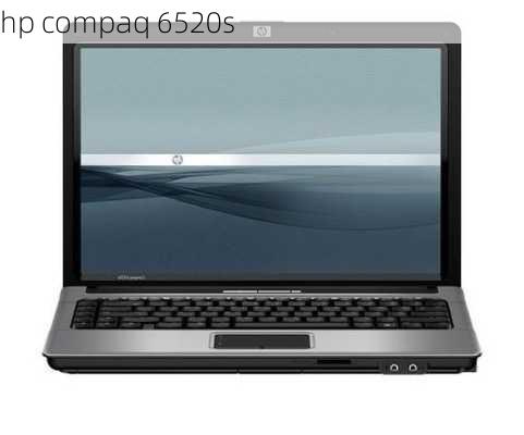 hp compaq 6520s