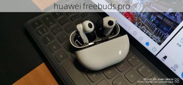 huawei freebuds pro