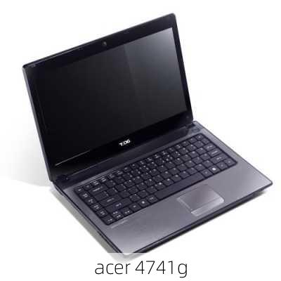 acer 4741g