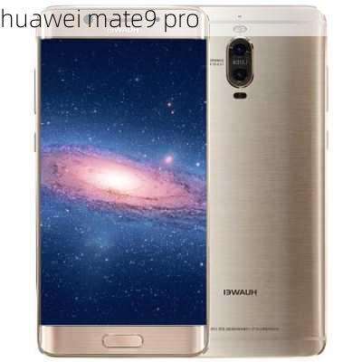 huawei mate9 pro