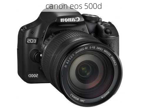 canon eos 500d