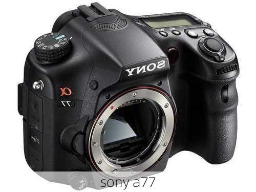 sony a77