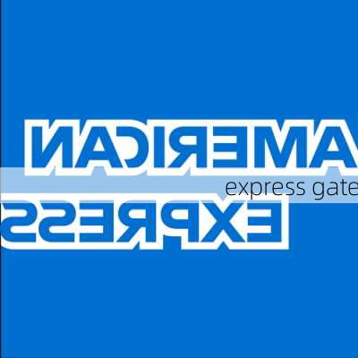 express gate