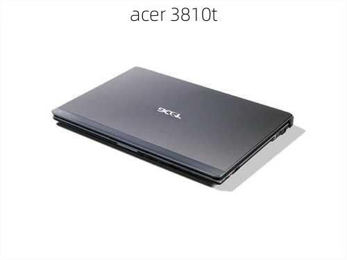 acer 3810t