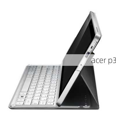 acer p3