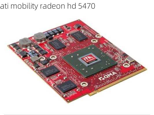 ati mobility radeon hd 5470