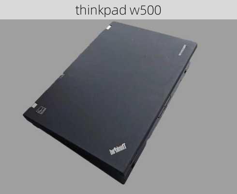 thinkpad w500