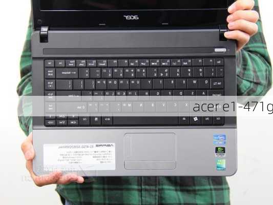 acer e1-471g