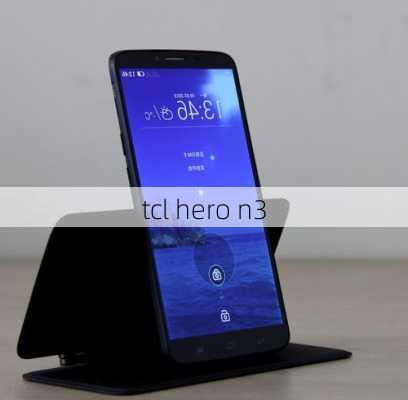 tcl hero n3