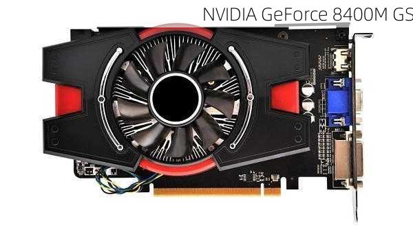 NVIDIA GeForce 8400M GS