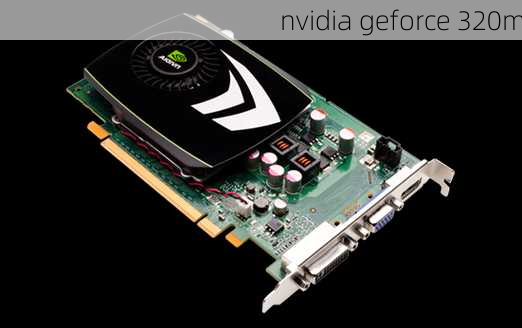 nvidia geforce 320m