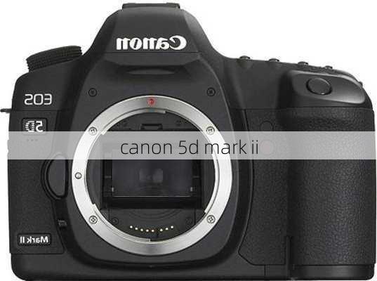 canon 5d mark ii