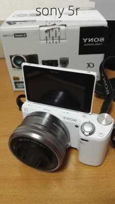 sony 5r