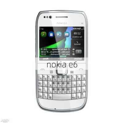 nokia e6