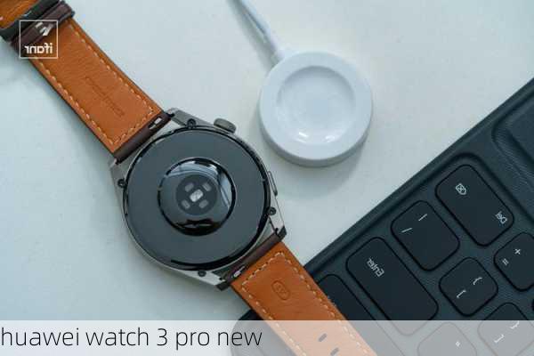 huawei watch 3 pro new