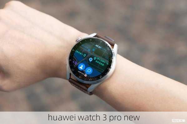 huawei watch 3 pro new