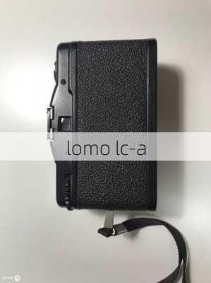 lomo lc-a