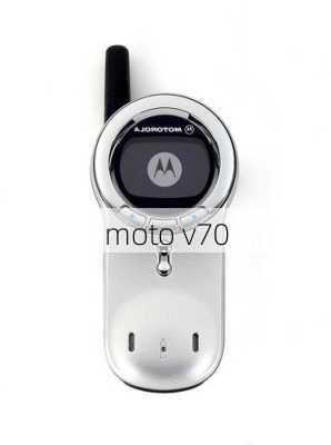 moto v70