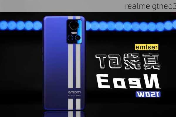 realme gtneo3