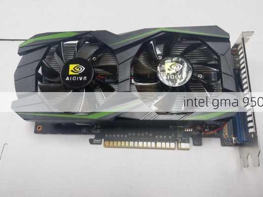 intel gma 950