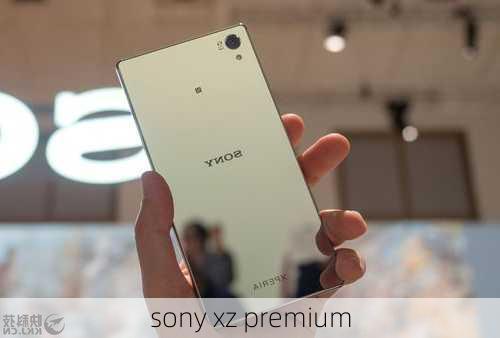 sony xz premium