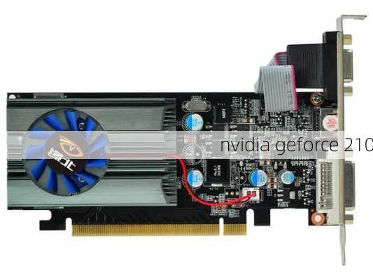 nvidia geforce 210