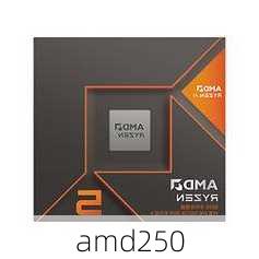 amd250