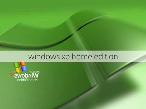 windows xp home edition