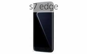 s7 edge