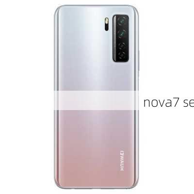 nova7 se