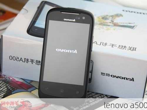 lenovo a500