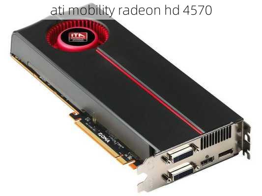 ati mobility radeon hd 4570