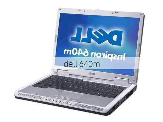 dell 640m