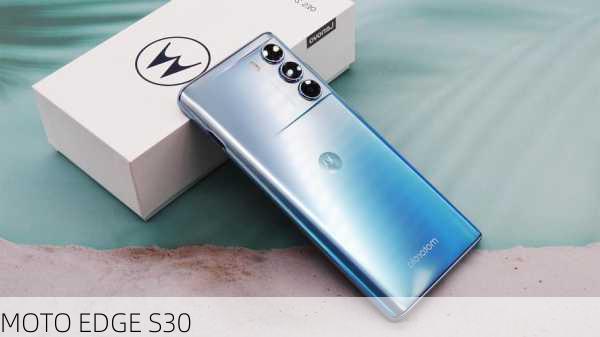 MOTO EDGE S30