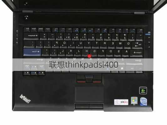 联想thinkpadsl400