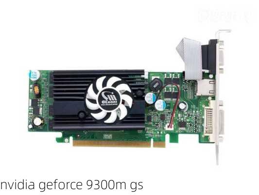 nvidia geforce 9300m gs