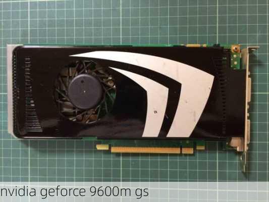 nvidia geforce 9600m gs