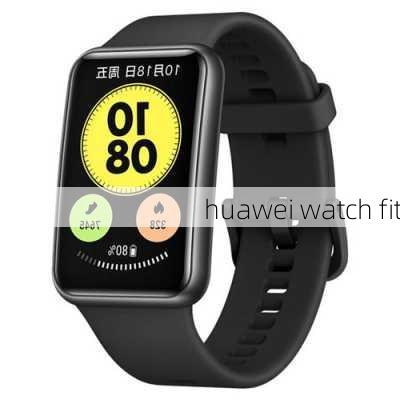 huawei watch fit