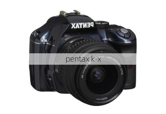 pentax k-x