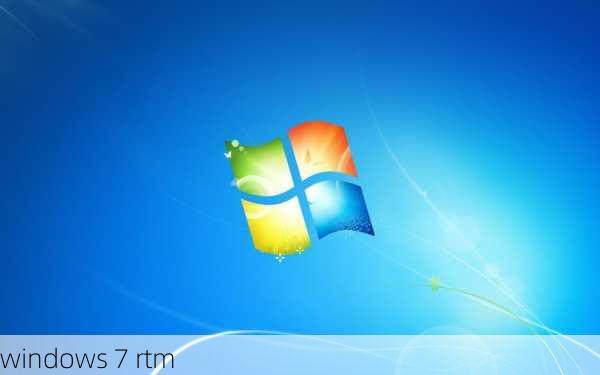 windows 7 rtm