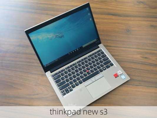 thinkpad new s3