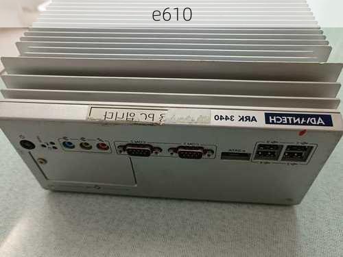 e610