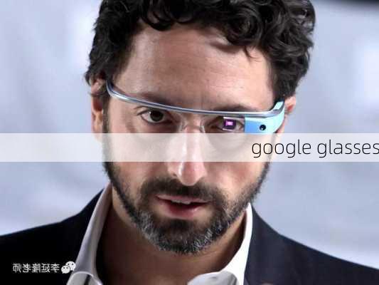 google glasses