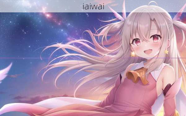 iaiwai