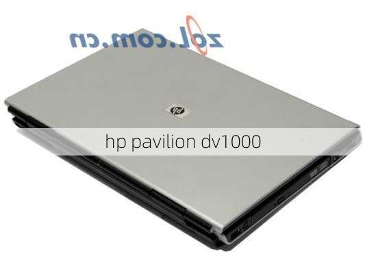 hp pavilion dv1000